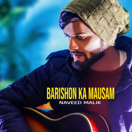 Barishon Ka Mausam | Boomplay Music