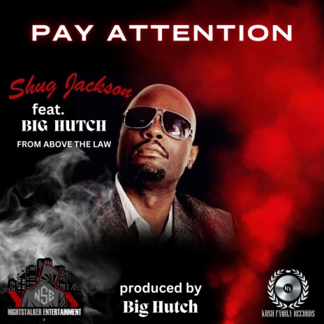 Pay Attention ft. Big Hutch from Above The Law