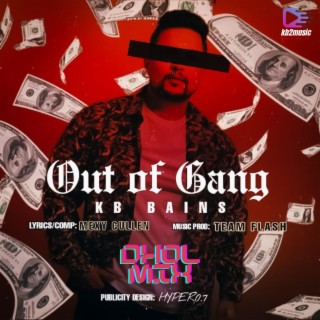 Out Of Gang (Bli Balraj Remix Dhol Mix)