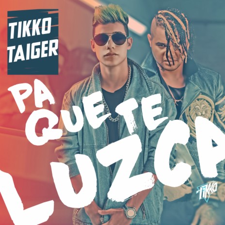 Pa Que Te Luzca ft. El Taiger | Boomplay Music