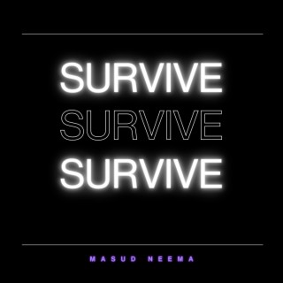 Survive