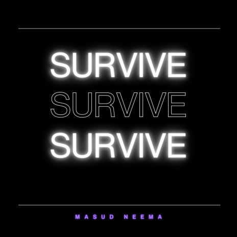 Survive | Boomplay Music