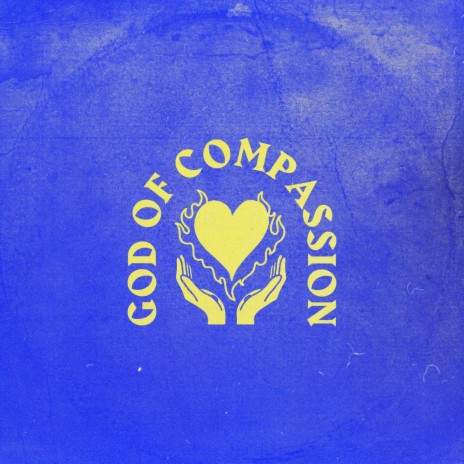 God of Compassion | Boomplay Music