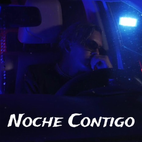 Noche Contigo | Boomplay Music