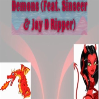 Demons (feat. Sinseer & Jay D Ripper)