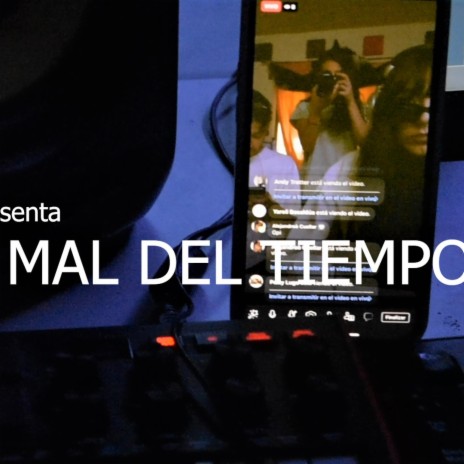 Mal Del Tiempo (Special Version) ft. Giibxxi & j-zy | Boomplay Music