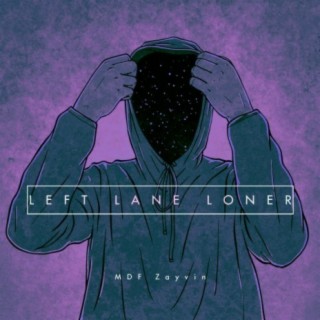 Left Lane Loner