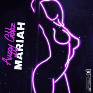 MARIAH lyrics | Boomplay Music