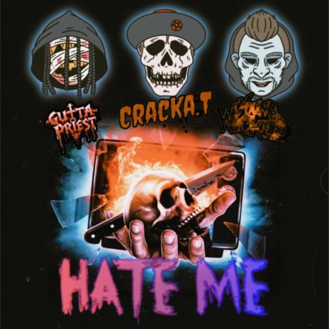 HATE ME ft. YOUNG WICKED & GUTTAPRIEST | Boomplay Music