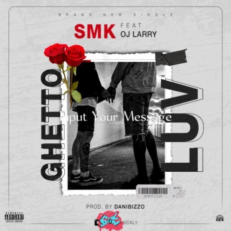 Ghetto Luv ft. Ojay Larry | Boomplay Music