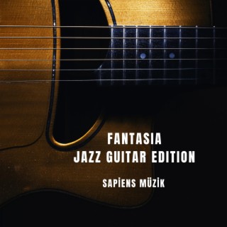 Fantasia Jazz Guitar Edition