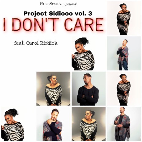 I Dont Care ft. Carol Riddick | Boomplay Music