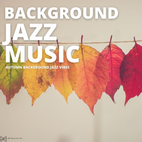 Autumn Jazz Vibes | Boomplay Music