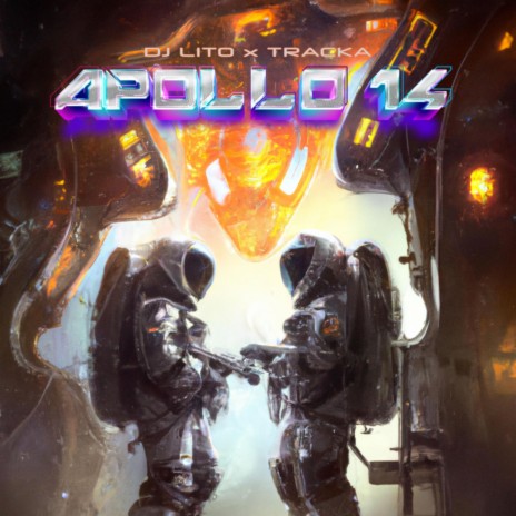 Apollo 14 ft. TRACKA | Boomplay Music