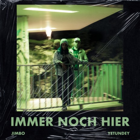 Immer noch hier ft. YETUNDEY | Boomplay Music