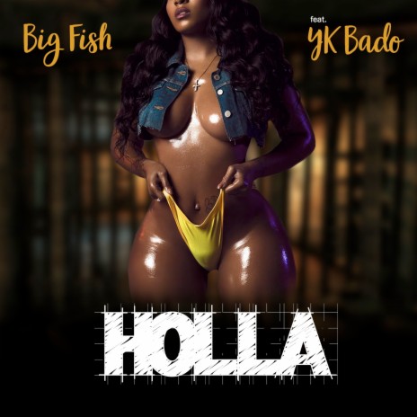 Holla ft. YK Bado | Boomplay Music