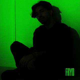 FRYD lyrics | Boomplay Music