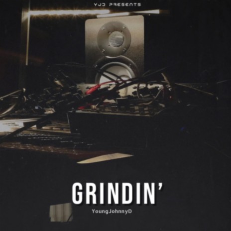 Grindin’ | Boomplay Music