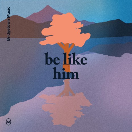 Be Like Him (Live) ft. Christian Dawson & Sarah Carroll | Boomplay Music