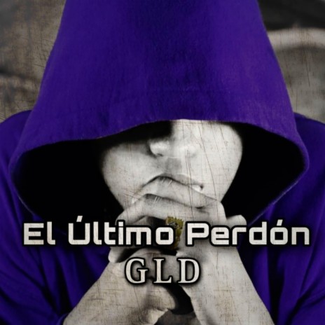 El Ultimo Perdon | Boomplay Music