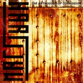 The Anthology of Corrosion