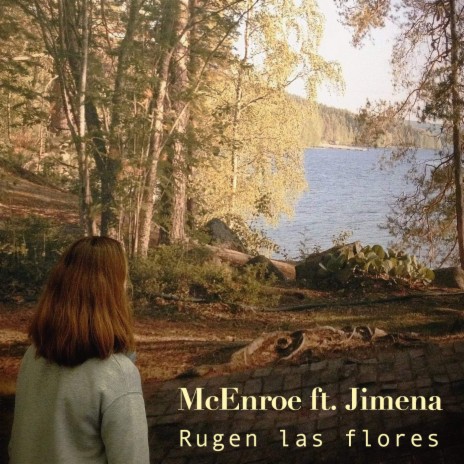 Rugen las Flores ft. Jimena | Boomplay Music