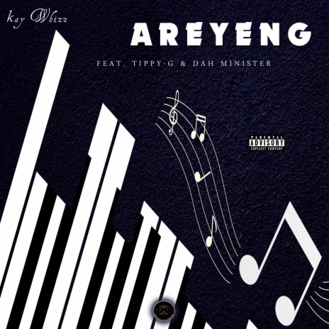 Areyeng ft. Tippy-G & Dah minister