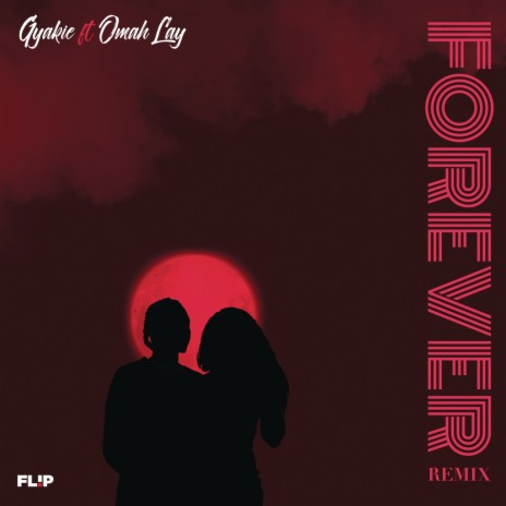 Forever (Remix) ft. Omah Lay