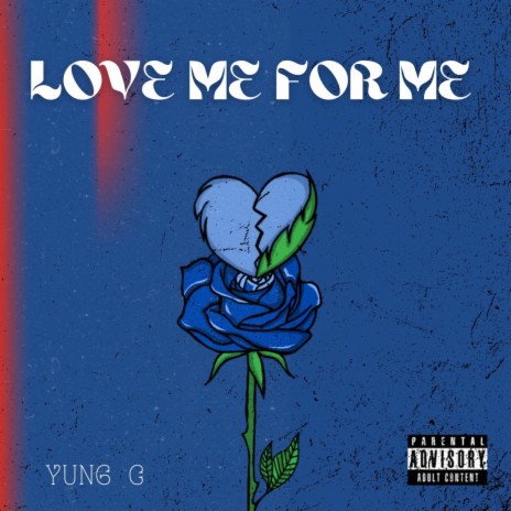 Love me for me | Boomplay Music