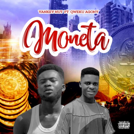 Moneta ft. Qweku Agony | Boomplay Music