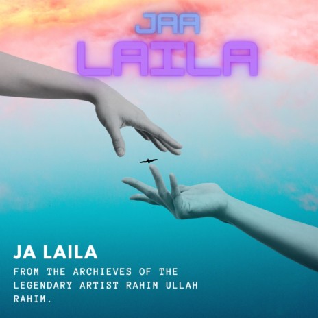 Ja Laila | Boomplay Music