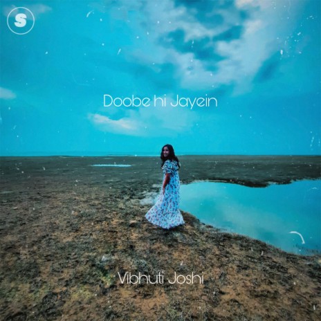 Doobe Hi Jayein ft. Roop Ghuman & Arjit Singh | Boomplay Music