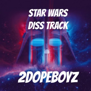 Star Wars Diss Track