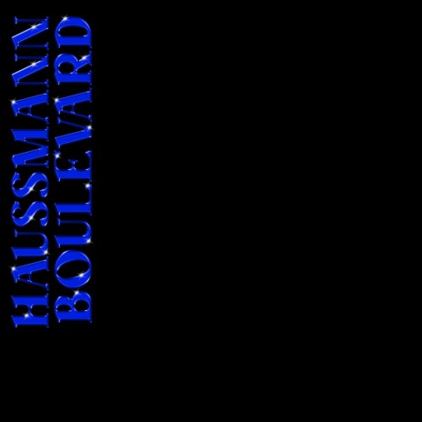 HAUSSMANN BLVD ft. Chipeur | Boomplay Music