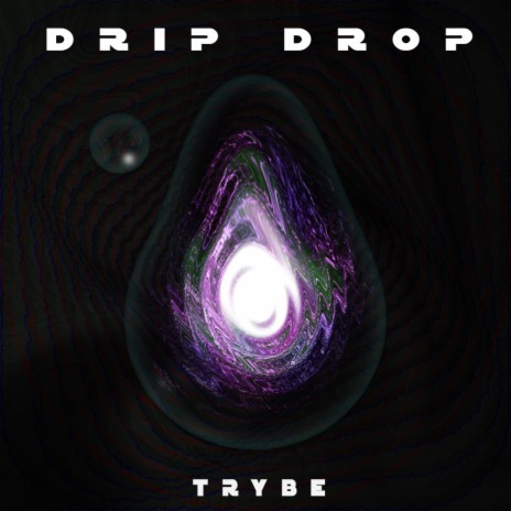 Drip Drop | Boomplay Music