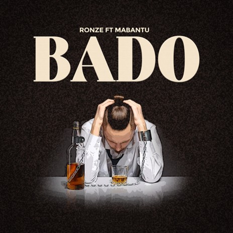 Bado ft. Mabantu | Boomplay Music
