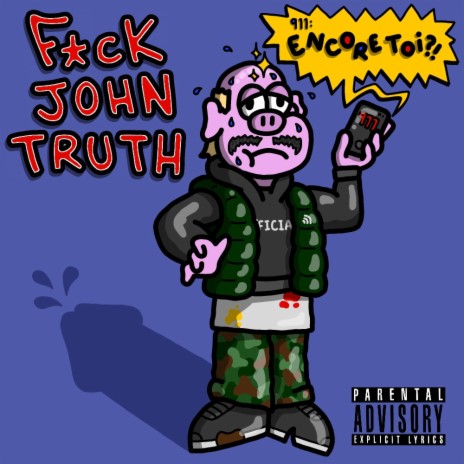 Fuck John Truth | Boomplay Music