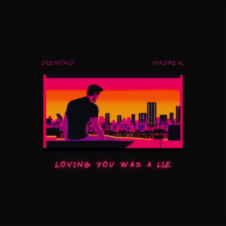 Loving You Was A Lie ft. MadReal