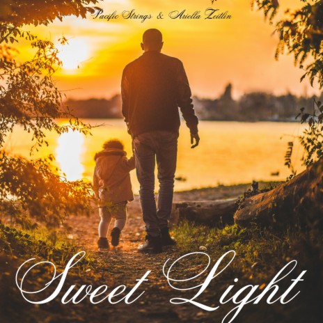 Sweet Light ft. Pacific Strings | Boomplay Music