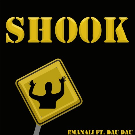 SHOOK ft. DAU DAU | Boomplay Music