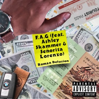 F.A.G ft. Ashley Skammer & Señorita Lorenzo lyrics | Boomplay Music