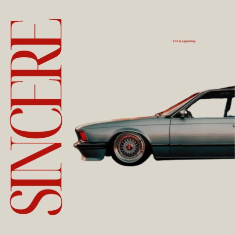 SINCERE | Boomplay Music