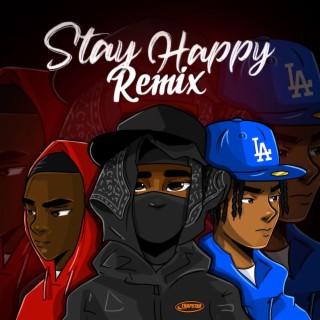 Stay Happy (Remix) ft. Tkandz & Noaah lyrics | Boomplay Music
