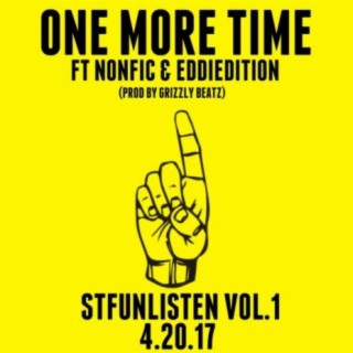 One More Time (feat. Nonfic & EddieDition)