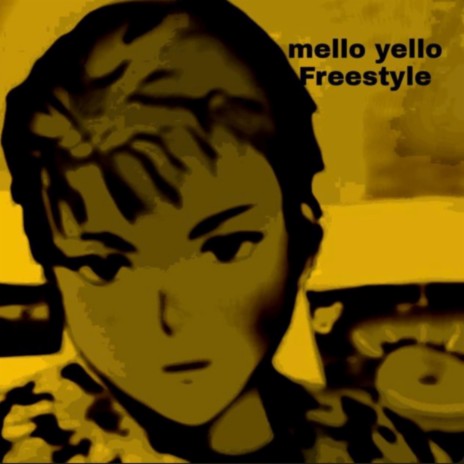 Mellow yello freestyle | Boomplay Music