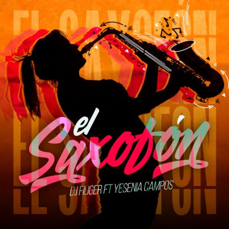 El Saxofon ft. Yesenia Campos | Boomplay Music