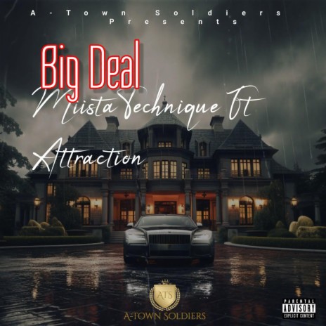 Big Deal ft. Attraction | Boomplay Music