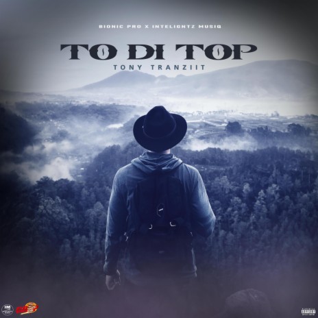 To Di Top | Boomplay Music