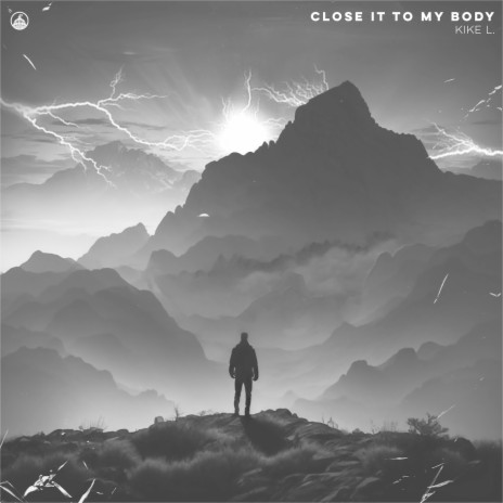 Close it to my body | Boomplay Music