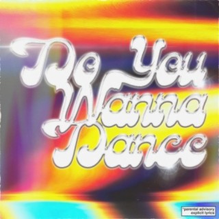 Do You Wanna Dance